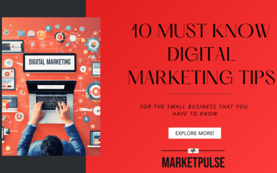 10 Must-Know Digital Marketing Tips for Small Business